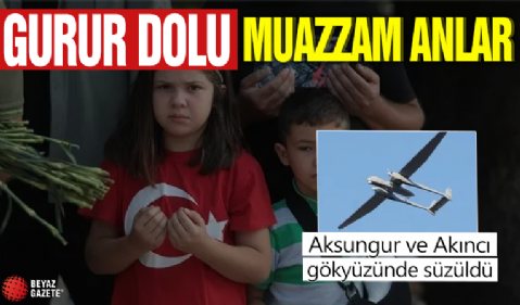 Milli İHA’lar Aksungur ve Akıncı Afyon semalarında