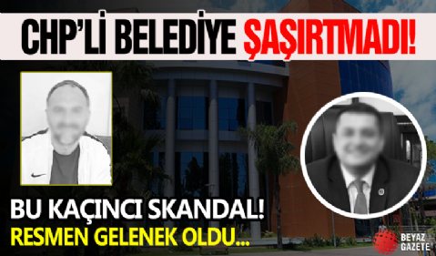 Yine Chp yine skandal! Bu kaç oldu?