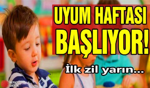 Minik öğrenciler için ilk zil! Uyum haftası...