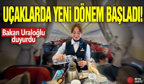 Bakan Uraloğlu duyurdu! Uçaklarda yeni dönem başladı
