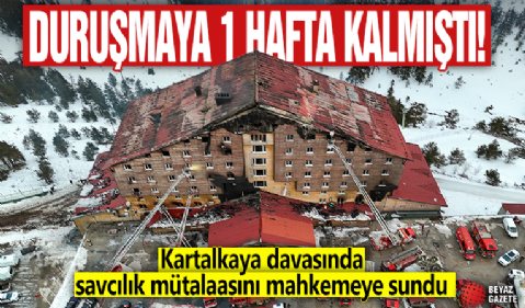 Duruşmaya 1 hafta kalmıştı! Kartalkaya davasında savcılık mütalaasını mahkemeye sundu