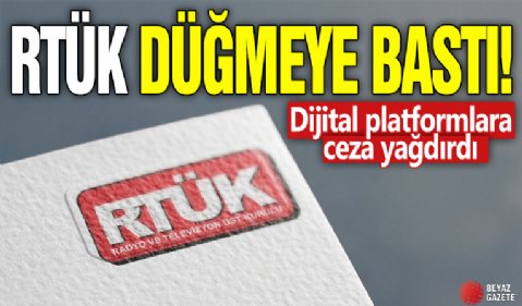 RTÜK düğmeye bastı! Dijital platformlara ceza yağdırdı