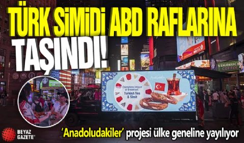 Türk simidi ABD raflarına taşındı! ‘Anadoludakiler’ projesi ülke geneline yayılıyor