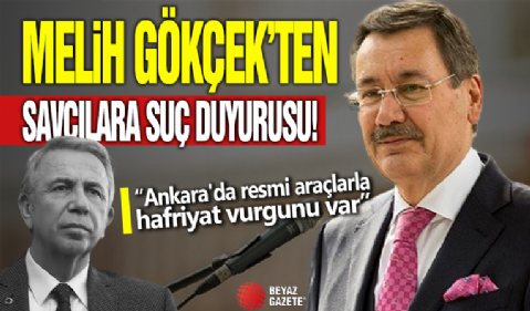 Melih Gökçek'ten Savcılara Suç Duyurusu! 'Ankara'da Resmi Araçlarla Hafriyat Vurgunu Var'