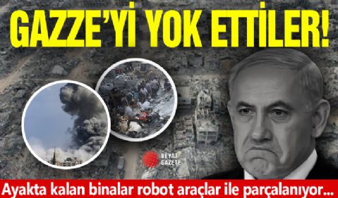 Gazze Yerle Bir Oldu! Robot Araç Kullanıyorlar...