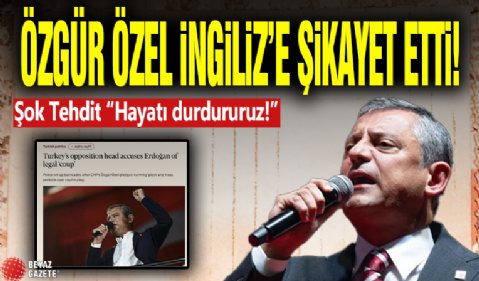 Özgür Türkiye'yi İngiltere'ye Şikayet Etti! Şok Tehdit...