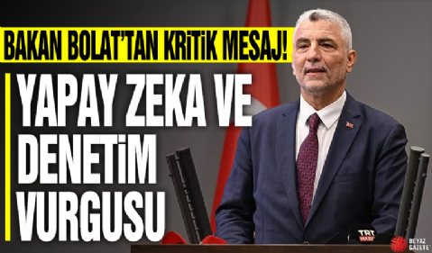 Tüketici hakları için yeni adımlar: Bakan Bolat’tan yapay zeka ve denetim vurgusu