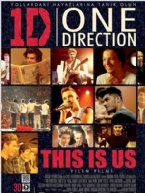 30 agustos zafer bayrami - One Direction: This Is Us (Buyuz Biz) Afiş Ve Fotoğrafları