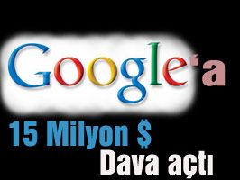 Google'a 15'lik dava