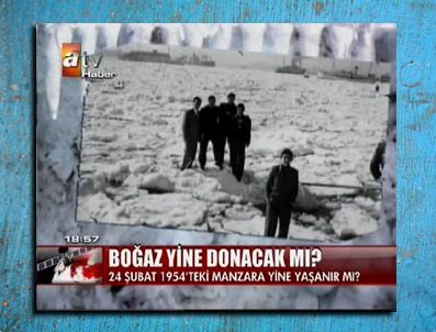 Boğaz yine buz tutacak mı?