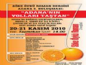 Söke Öykü Roman Dergisi Adana 2. Buluşması 20-21 Kasım'da