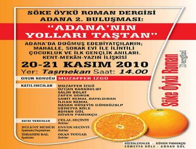 PAMUKÇU - Söke Öykü Roman Dergisi Adana 2. Buluşması 20-21 Kasım'da