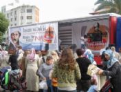 Bediüzzaman Tır'ı Ödemiş'e Geldi