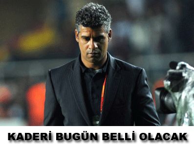 MUSTAFA SARP - Rijkard bugün gönderilecek mi?