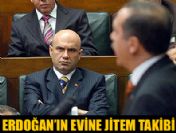 Erdoğan'ın evini JİTEM adına takibe aldık