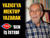 Çölaşan TRT'den iş istedi