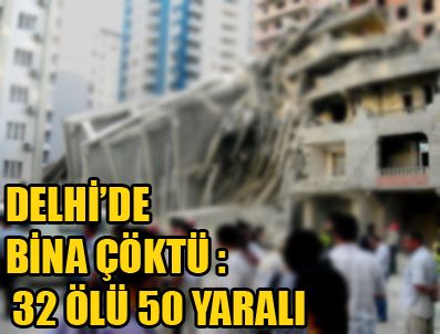 Hindistan'da bina çöktü: 32 ölü 50 yaralı