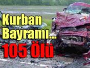 Trafik kazalarında 105 kişi hayatını kaybetti