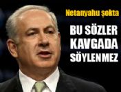 İsrail Başbakan'ı Netanyahu'ya görülmemiş eleştiri