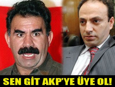 Öcalan: Sen git AKP'ye üye ol