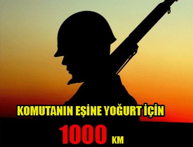 DEVŞIRME - Komutan Eşine yoğurt için 1000 KM