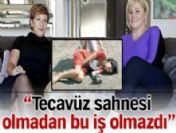 Tecavüz sahneleri kaçınılmazdı