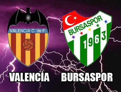 STAR TV - Bursaspor Valencia maçı ne zaman
