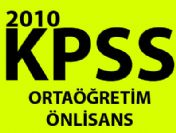2010 KPSS Ortaöğretim Önlisans Soruları ve Cevapları