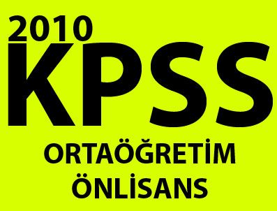 2010 KPSS Ortaöğretim Sınavı Başladı - KPSS 2010 (www.osym.gov.tr)