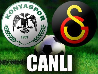 İLKER MERAL - Galatasaray - Konyaspor maçı canlı anlatım Lig TV - Justin TV canlı izle