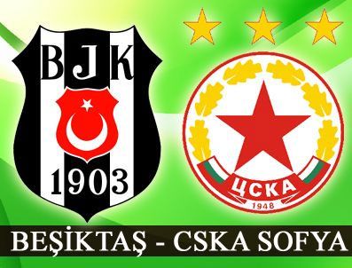 Beşiktaş'ın rakibi CSK Sofya ile maç bu akşam!