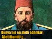 Abdülhamit dış politika üstadıdır