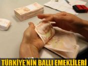 Türkiye'nin 31 bin lira alan ballı emeklileri