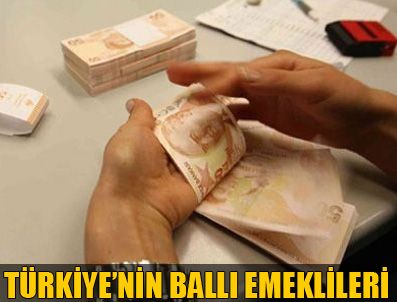 Türkiye'nin 31 bin lira alan ballı emeklileri
