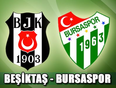 Beşiktaş sahasında Bursaspor ile karşılaşacak