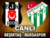 Beşiktaş Bursaspor'u evinde ağırlıyor