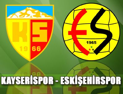 Kayserispor Eskişehirspor maçı