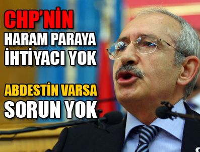 ABDULLATIF ŞENER - CHP'nin haram paraya ihtiyacı yok