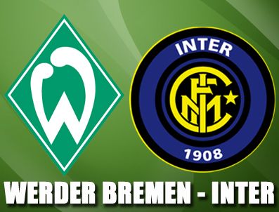 WERDER BREMEN - Werder Bremen sahasında İnter'i konuk ediyor