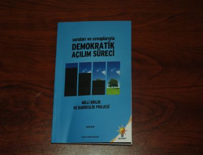 DEMOKRATIK AÇıLıM - Ak Parti'den Demokratik Açılım Süreci Kitabı