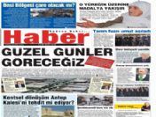 Haber Gazetesi, Gaziantep'te Yayın Hayatına Başladı