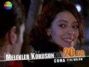 Melekler Korusun 56. bölüm 19 Mart Cuma Show TV'de