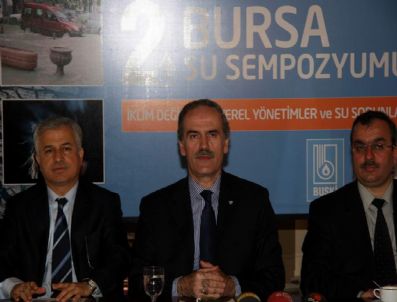 KAYAPA - Su Diyarı Bursa'da Suyun Geleceği Sempozyumla Ele Alınacak