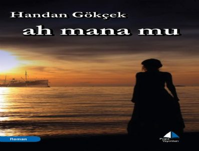 RUMCA - Ezber Bozan Bir Roman Ah Mana Mu Okuyucularla Buluşuyor