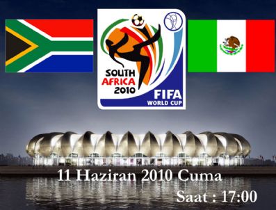 DAVIDS - Güney Afrika-Meksika Dünya Kupası açılış maçı