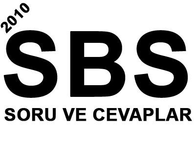 2010 SBS SINAV SORULARI VE CEVAPLARI (YEDEK LİNK TIKLA)