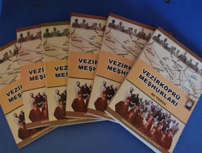 EROL KARAÖMEROĞLU - Kaymakamlıktan 'Vezirköprü Meşhurları' Kitabı