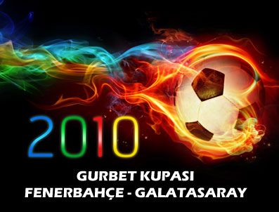 SMART - Fenerbahçe-Galatasaray gurbet kupası'nda kozlarını paylaşacaklar