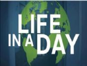 Life in a day'i kaçırmayın