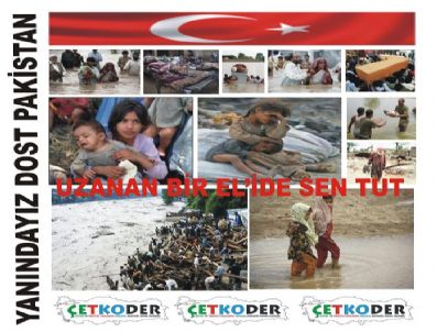 ÇEVRE VE TÜKETICI HAKLARıNı KORUMA DERNEĞI - Çetkoder Pakistan'a Yardım Kampanyasına Destek Verdi
